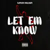 Darion Walker - Let Em' Know - Single